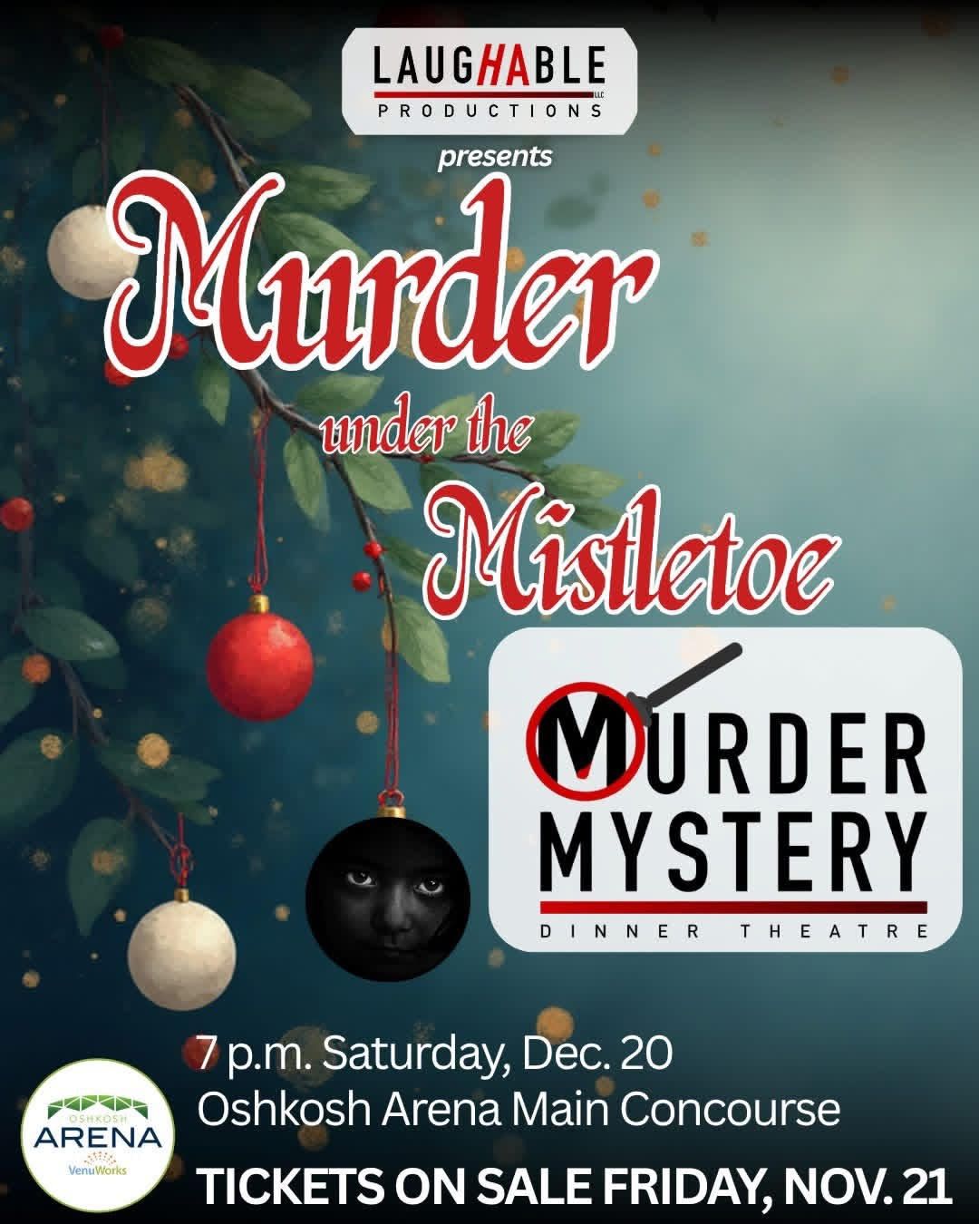 Murder Under the Mistletoe at Oshkosh Arena