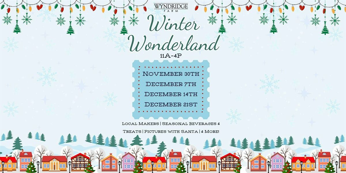 Wyndridge Farm's Winter Wonderland