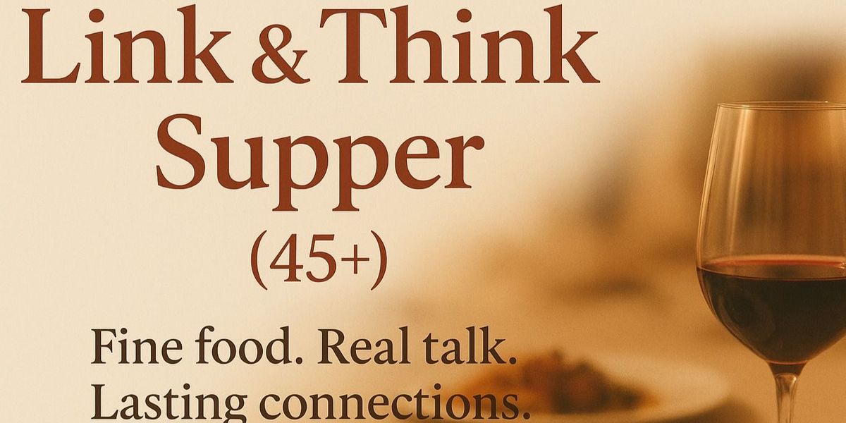 Link and Think Supper