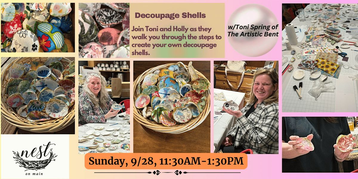 Decoupage Shells Workshop w\/Toni Spring of The Artistic Bent