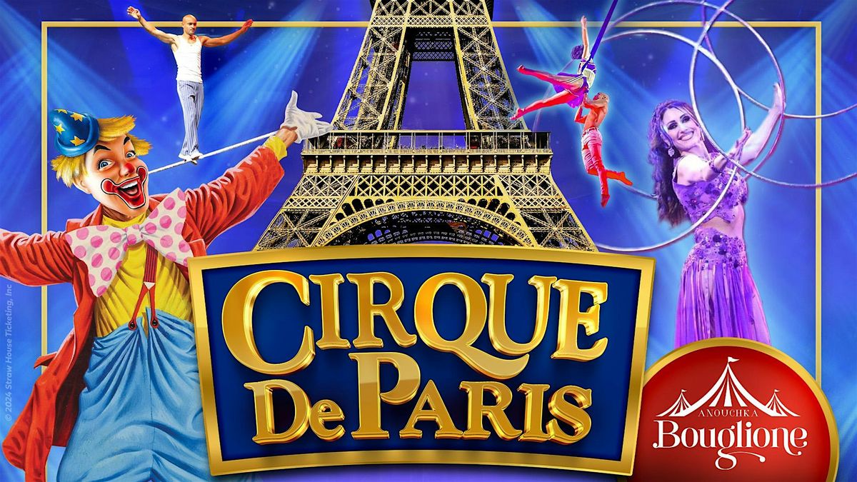 Fri Sep 12 |Rockaway,NJ | 7:30PM | Cirque de Paris