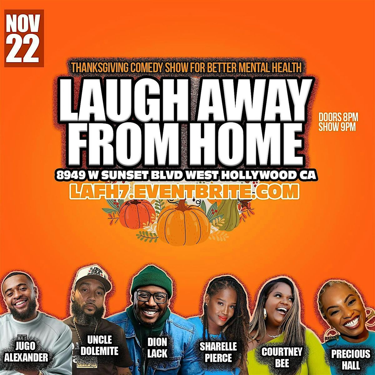 THANKSGIVING COMEDY SHOW : LAUGH AWAY FROM HOME #7