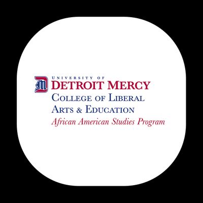 Detroit Mercy African American Studies Program