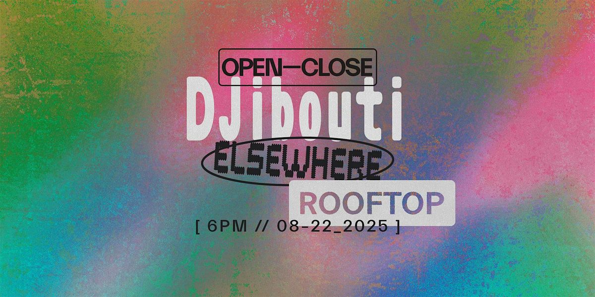 DJibouti (open to close)