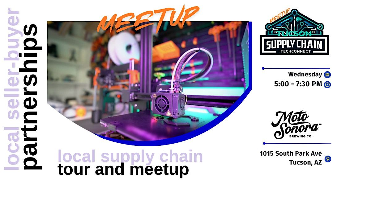 DEC 17 - Tucson Supply Chain Meetup @ Moto Sonora Brewing Co