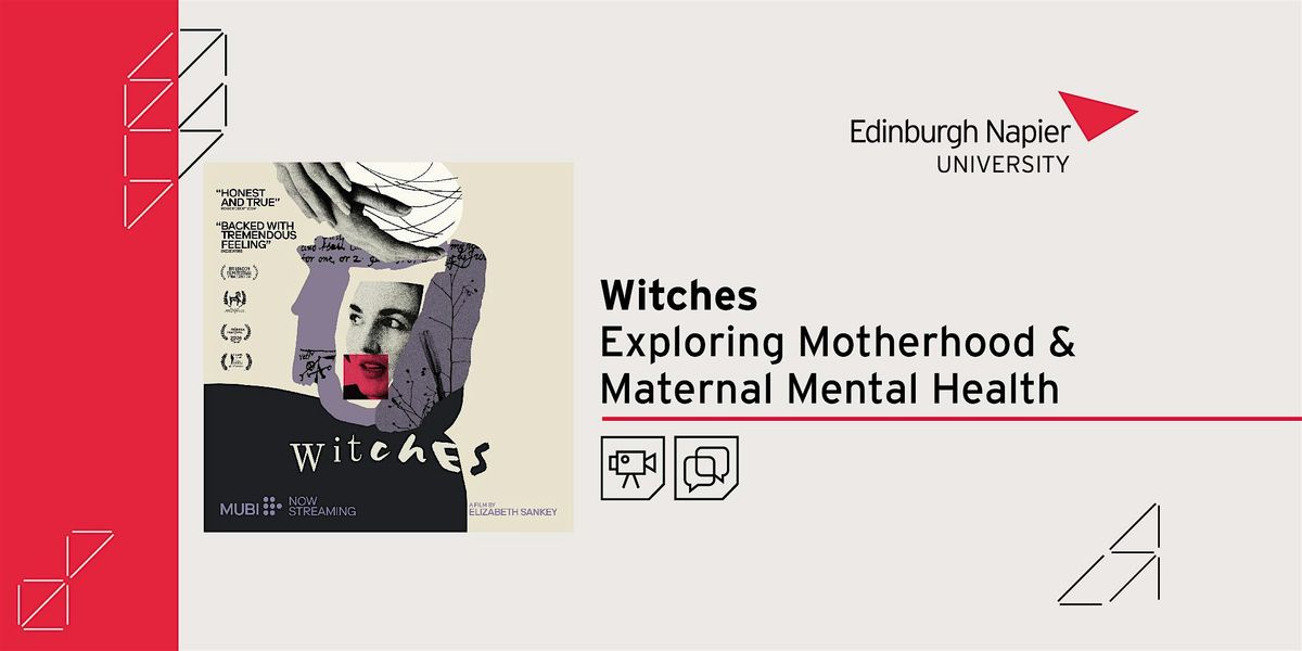 Witches: Exploring Motherhood & Maternal Mental Health