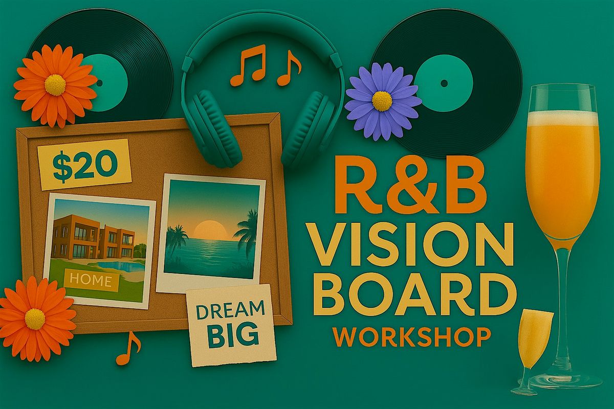 Rnb & Mimosas Vison Board Workshop