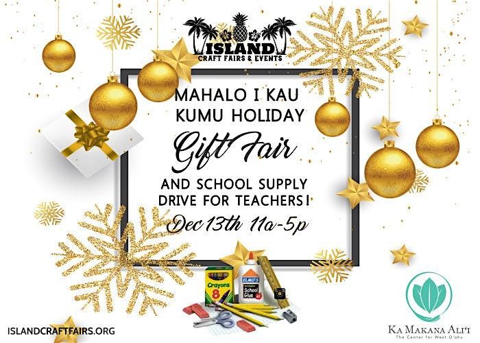 Mahalo I Kau Kumu Gift Fair & School Supply Drive