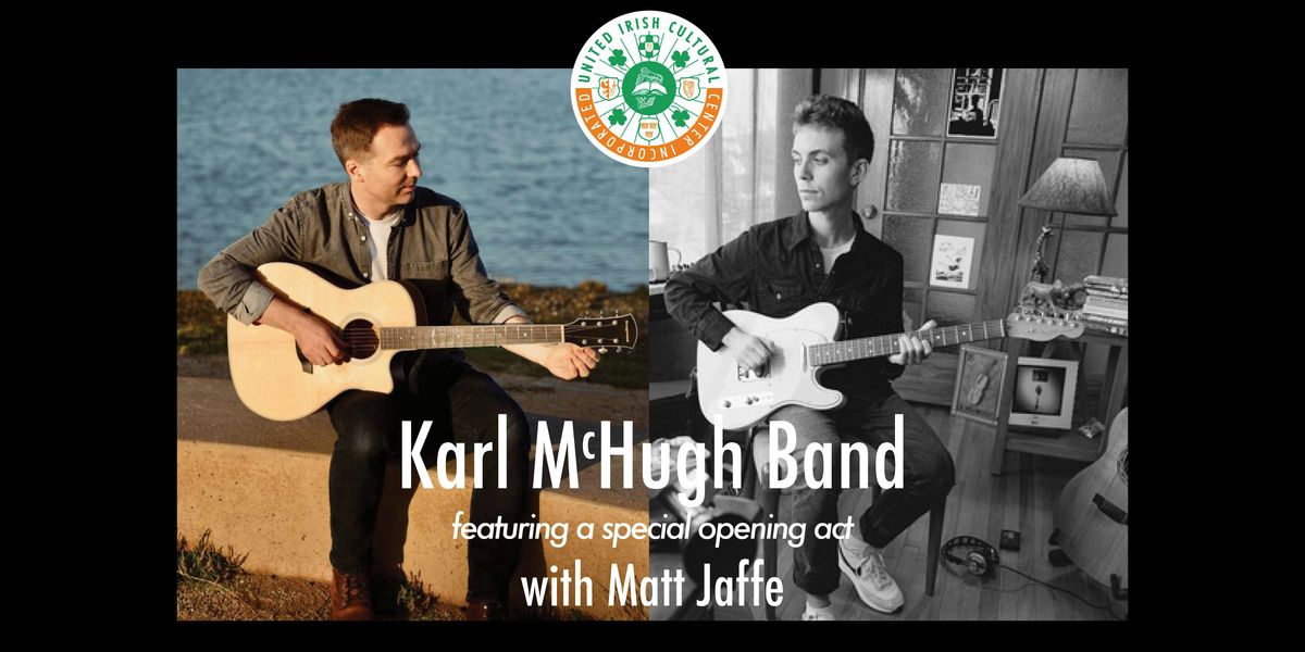 Karl McHugh Band + Matt Jaffe