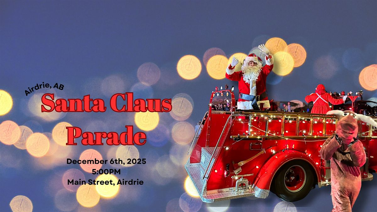 2025 Airdrie Santa Claus Parade Float Registration