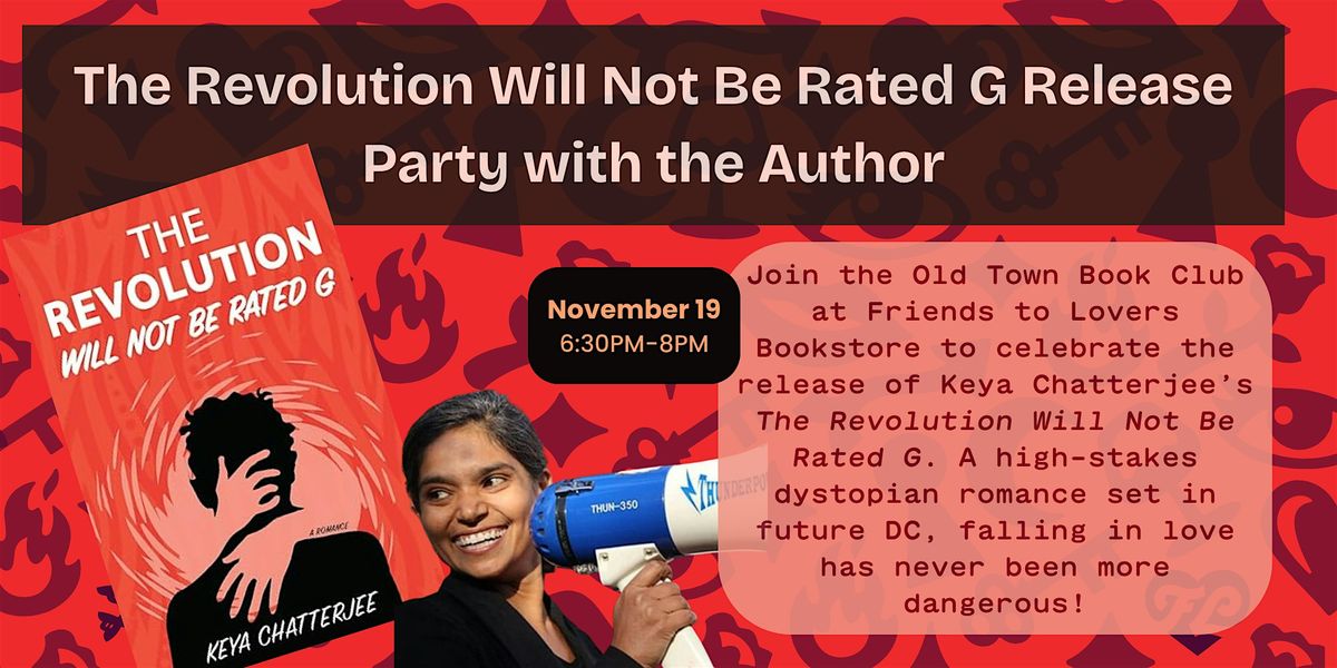 The Revolution Will Not Be Rated G Release Party with the Author