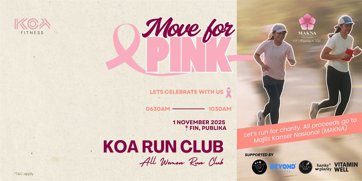 Move for Pink: Celebration 5KM Run Hosted by KOA Run Club