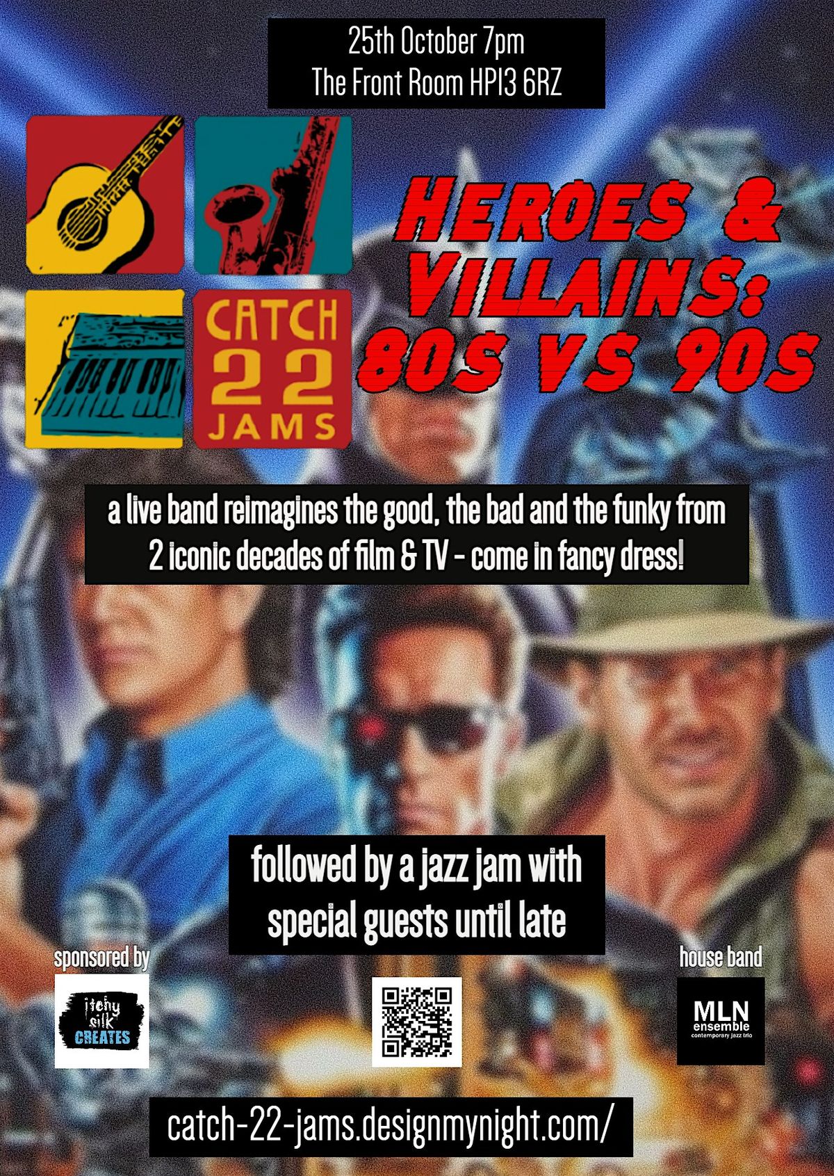 Catch 22 - a curated Jazz Jam: Heroes and Villains - 80s vs 90s