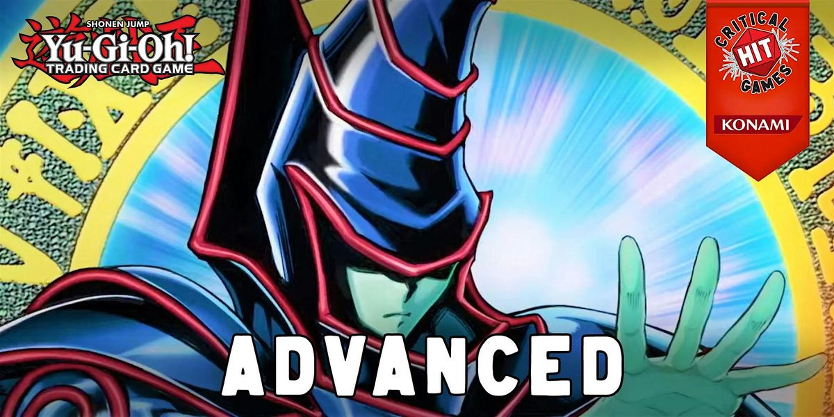 Yu-Gi-Oh Advanced Format Tournaments 2025