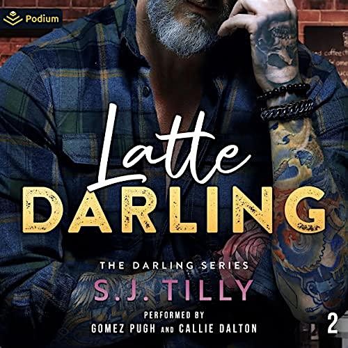 Spice Shelf Book Club Presents: Latte Darling by S.J. Tilly