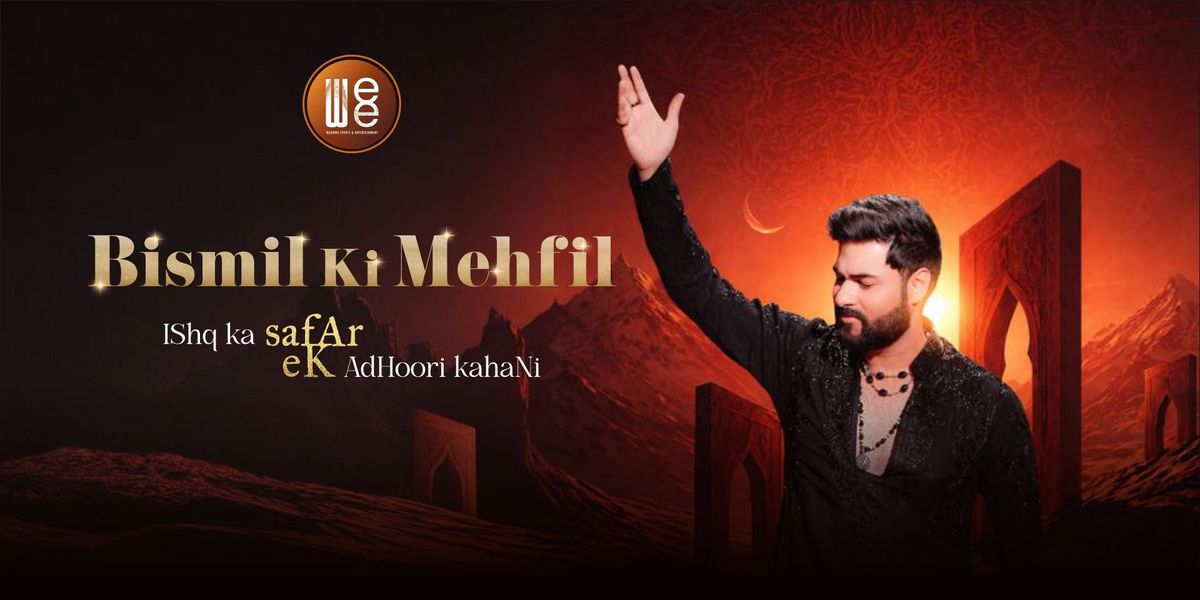 Bismil Ki Mehfil