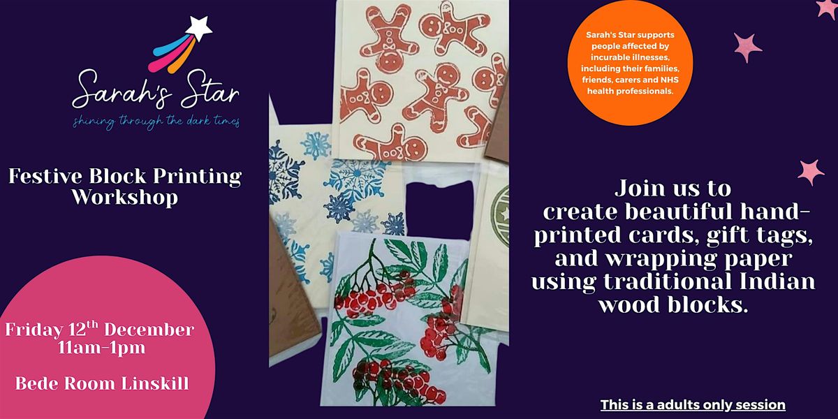 Festive Block Printing Workshop -Sarah's Star Charity