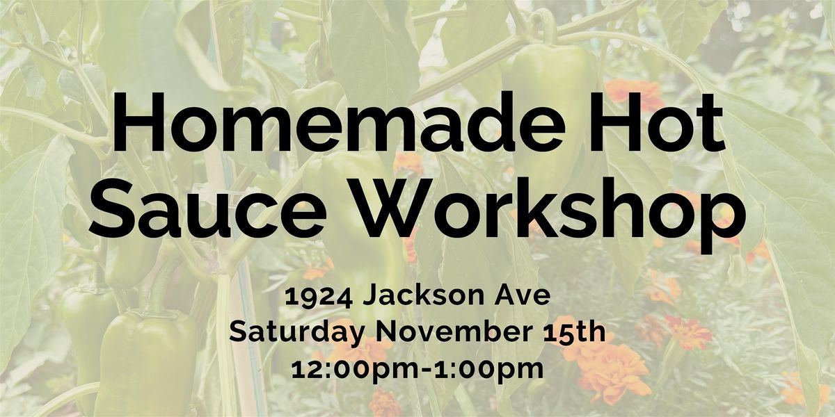 Homemade Hot Sauce Workshop