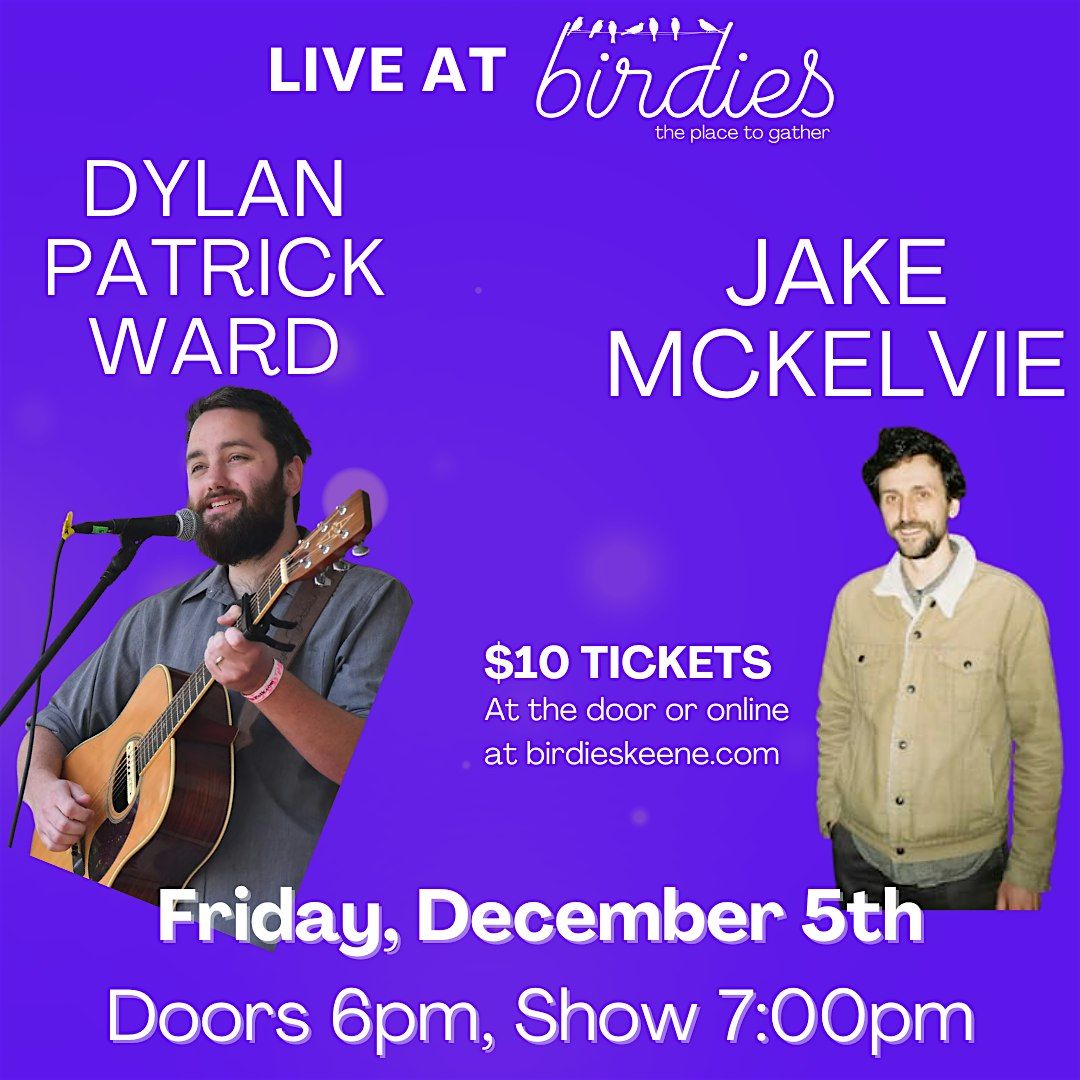 LIVE at Birdies!- Dylan Patrick Ward and Jake McKelvie