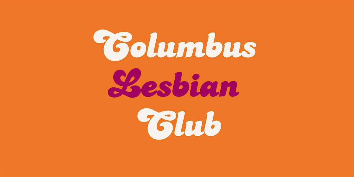 Columbus Lesbian Club Monthly Meeting