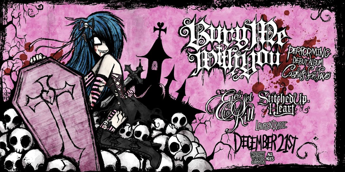 Bury Me With You, Eyes Set To K*ll, Stitched Up Heart, Lauren Babic