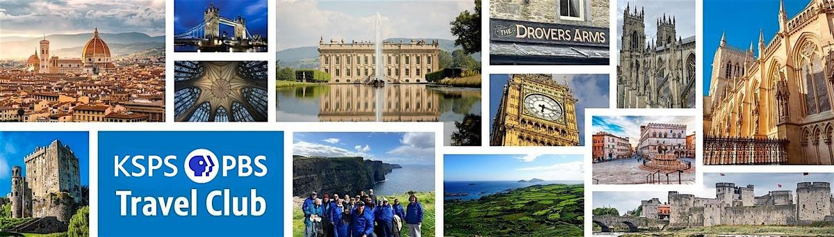 KSPS PBS Travel Club: Informational Meeting - American Heritage 250