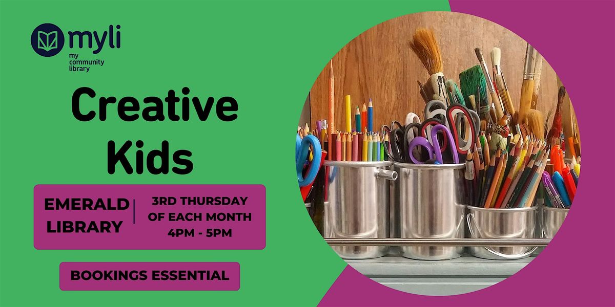 Creative Kids @ Emerald Library