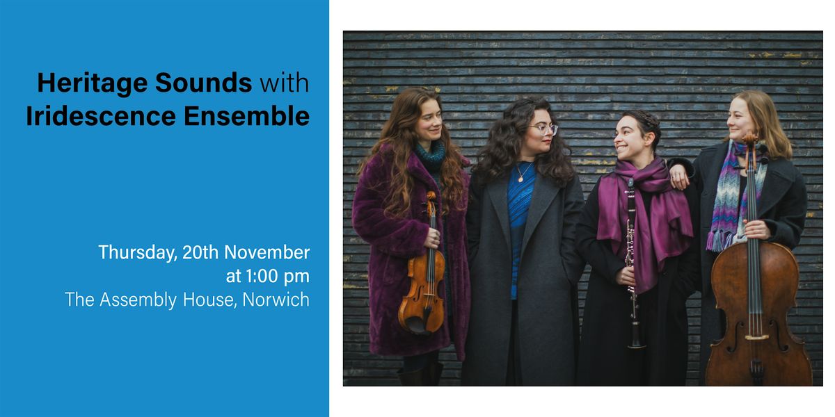 Heritage Sounds with Iridescence Ensemble