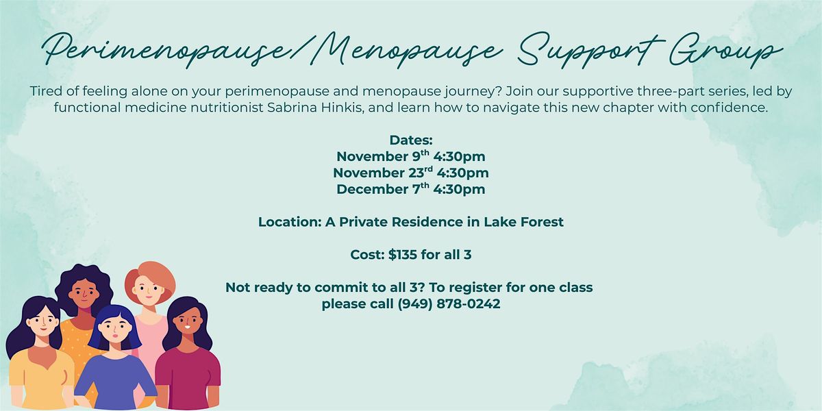 Reclaim Your Well-Being: A Perimenopause\/Menopause Support Group