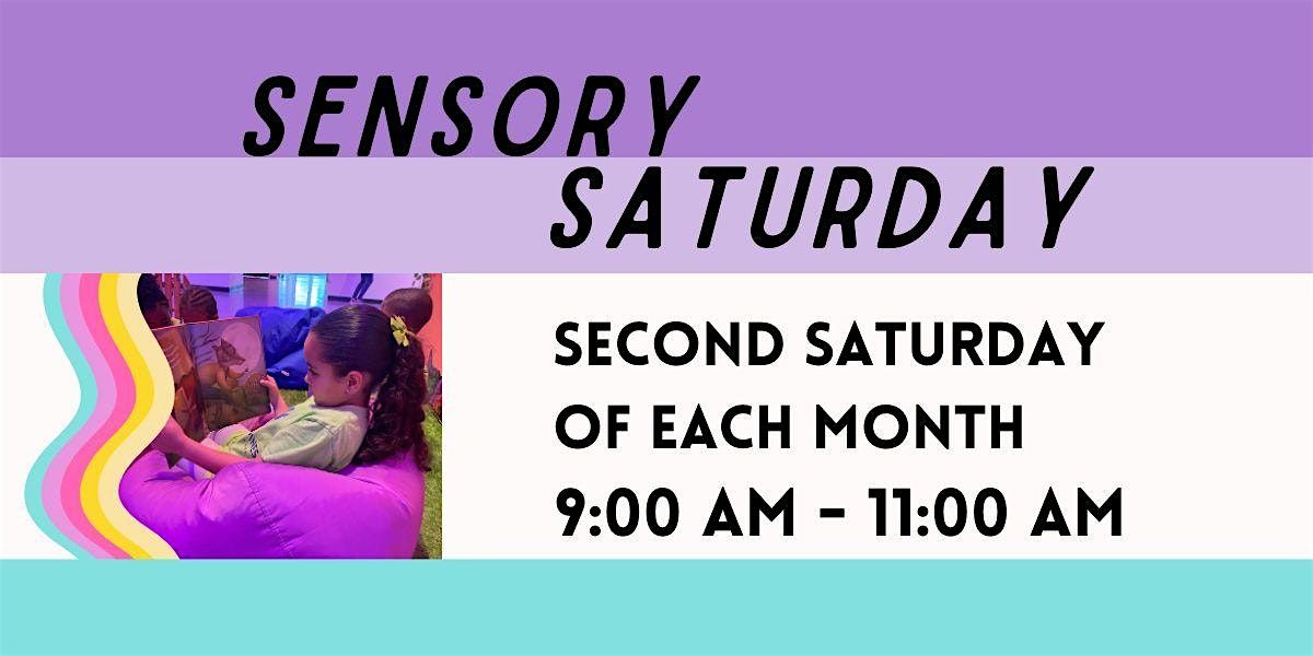 Sensory Saturday