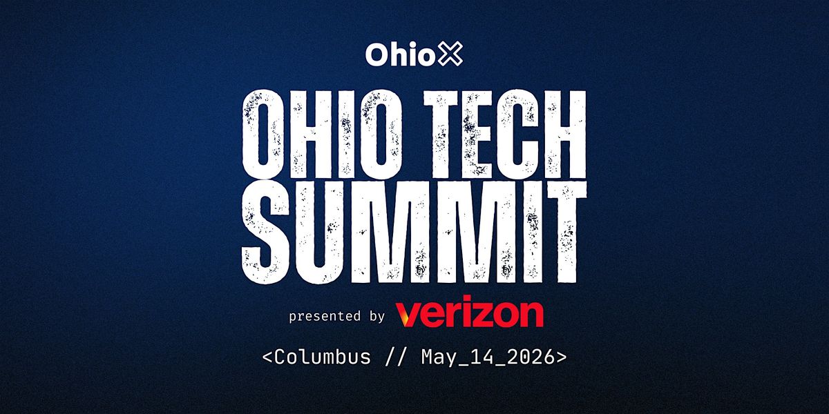 2026 Ohio Tech Summit (powered by OhioX)