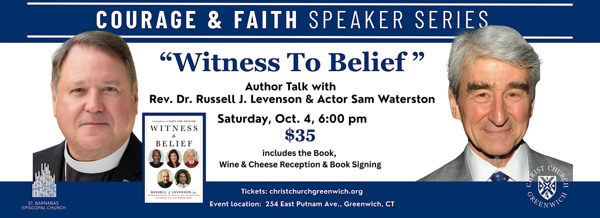 "Witness to Belief" \u2013 Courage & Faith Speaker Series