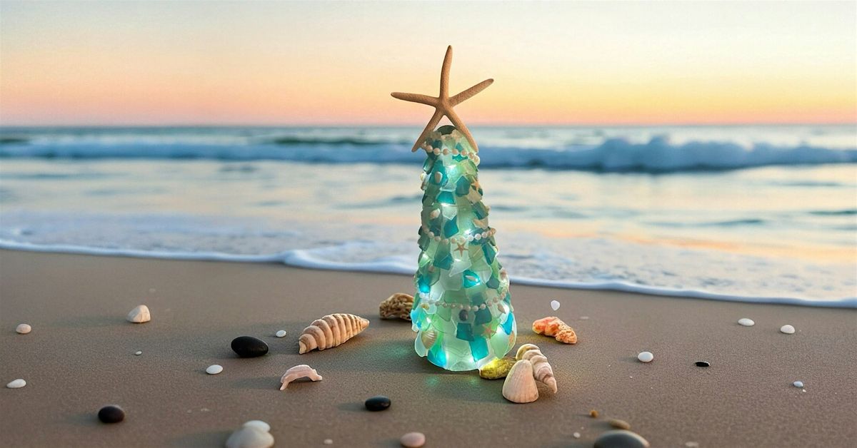 Create Your Own Sea Glass Christmas Tree! Gardner MA, Acadien Social Club