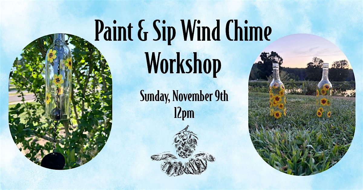 Paint & Sip Wind Chime Workshop