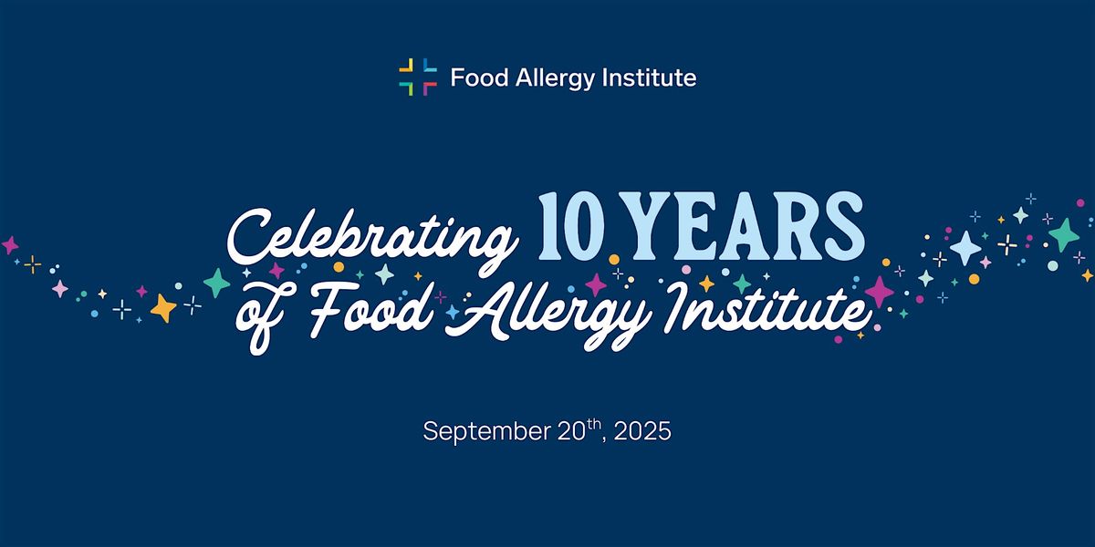 Food Allergy Institute Birthday Bash