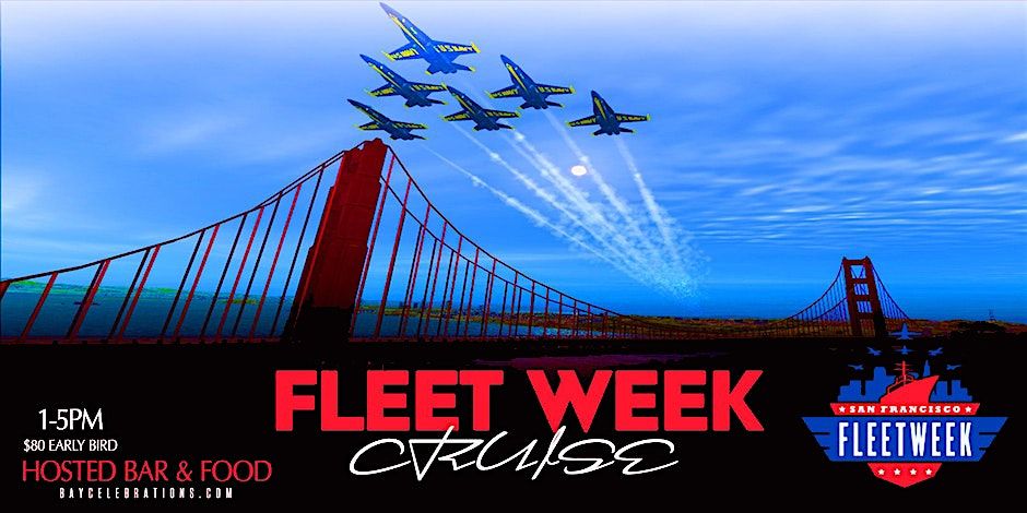 FLEET WEEK AIR SHOW CRUISE FEAT THE BLUE ANGELS AND MORE