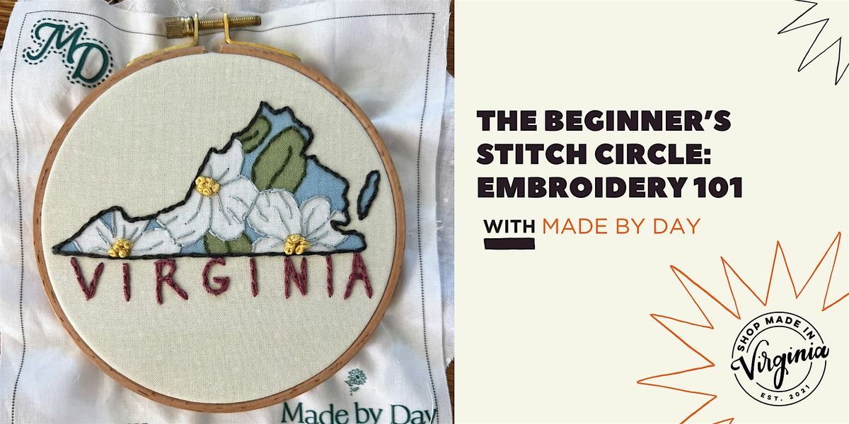 The Beginner\u2019s Stitch Circle: Embroidery 101 with Made by Day