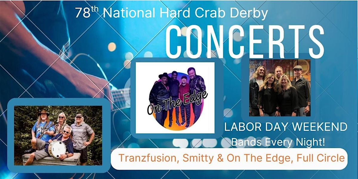 78th National Hard Crab Derby Concert Series 2025 at Somers Cove Marina ...