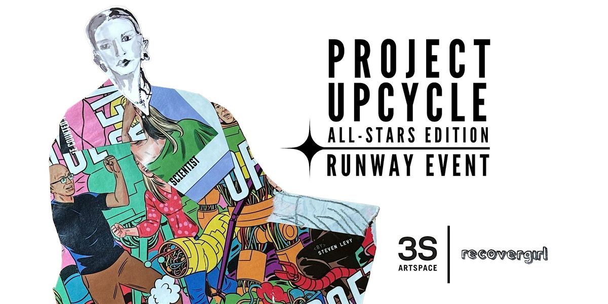 2025 Project Upcycle All-Stars Edition Runway Event