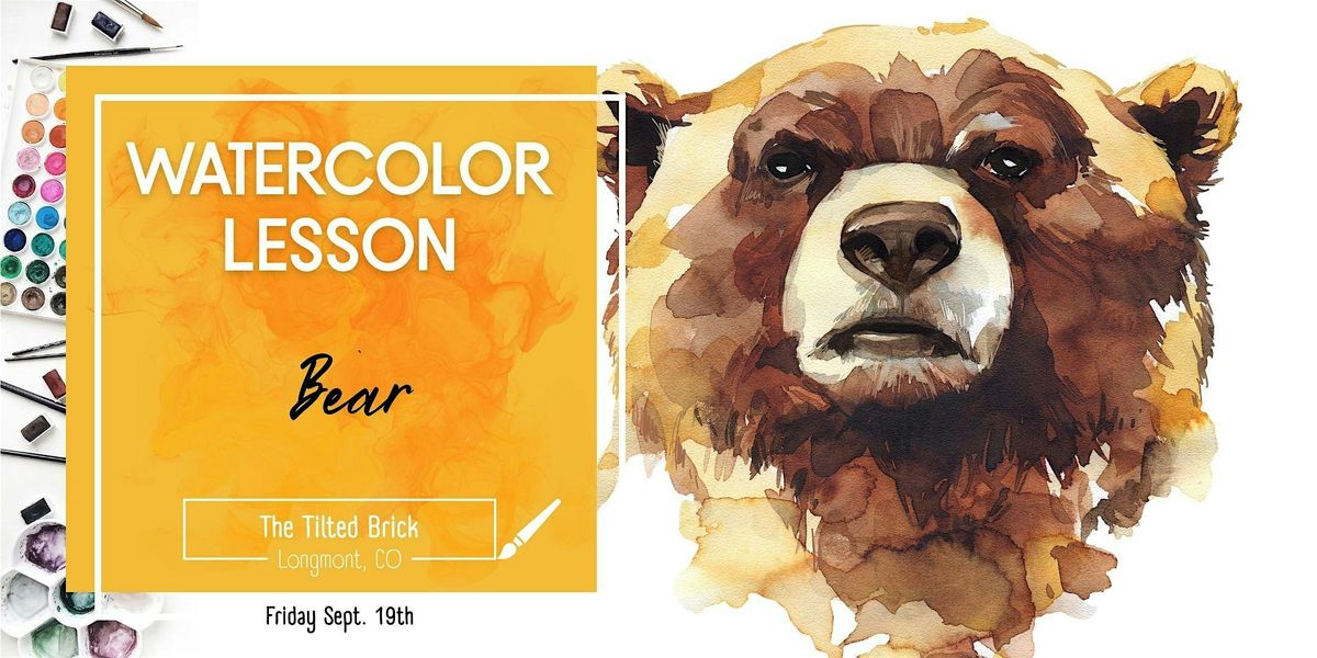 Bear \u2013 2 Hr Watercolor Lesson (Ages 12+)