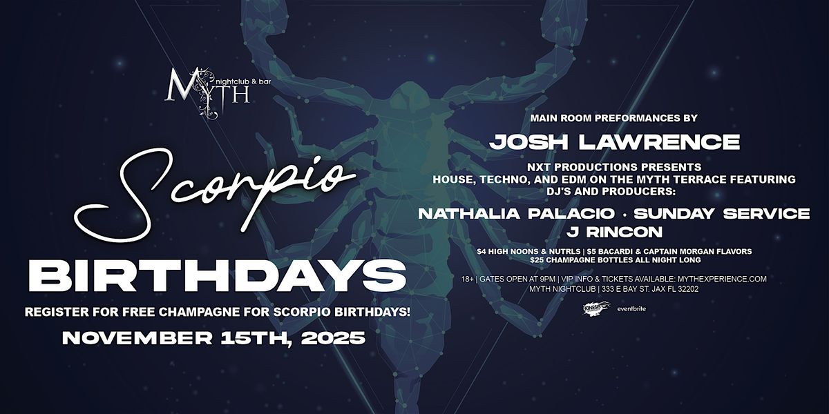 Saturday Night at Myth Nightclub - Scorpio Birthdays | 11.15.25