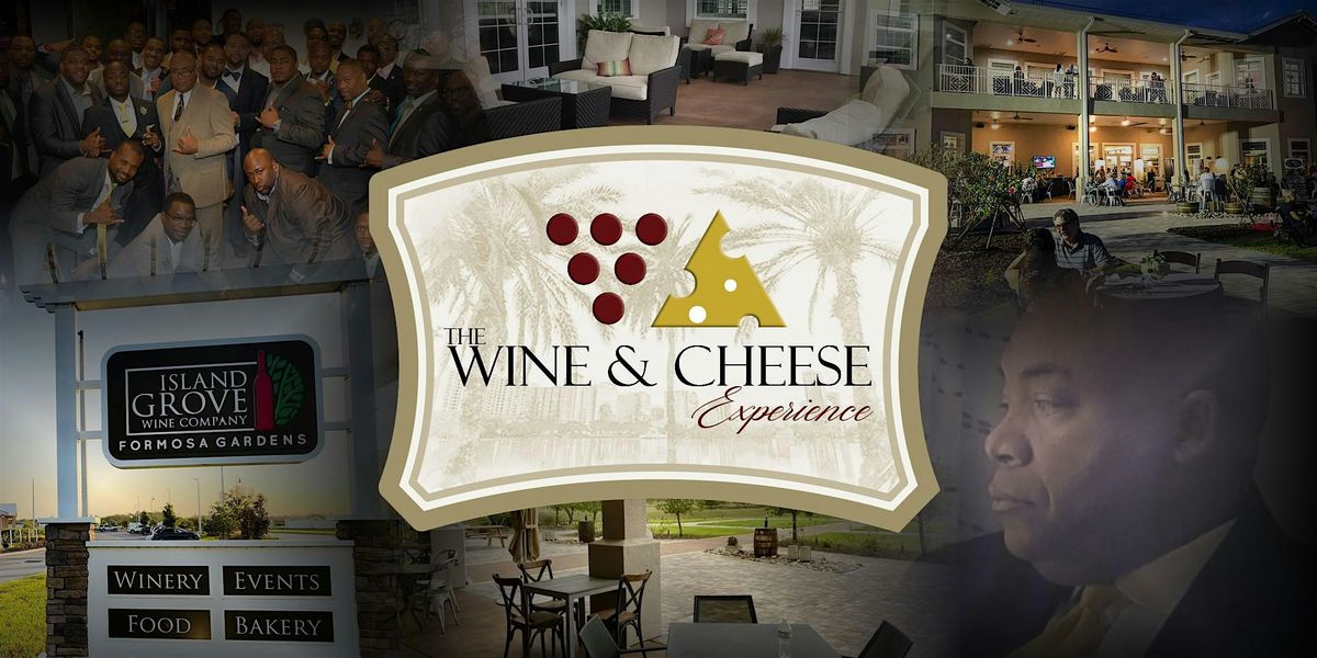 The Wine & Cheese Experience