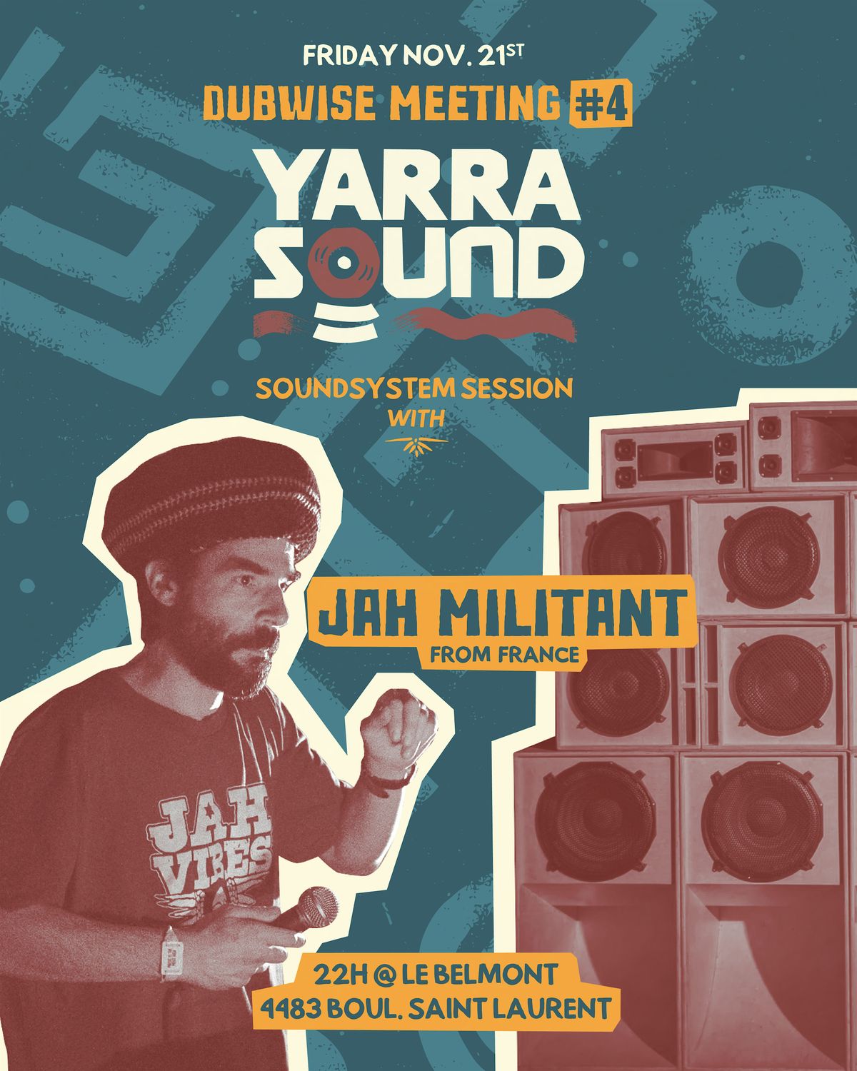 Yarra Sound \u2013 Dubwise Meeting #4 \u2013 Invite Jah Militant (FR) @ Le Belmont