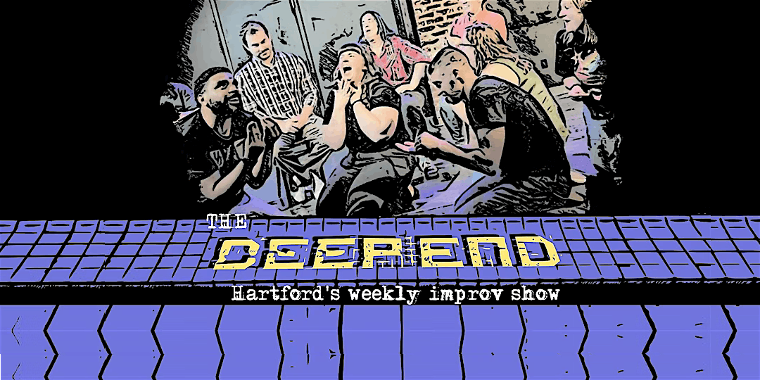 The Deep End: Hartford's Weekly Improv Show
