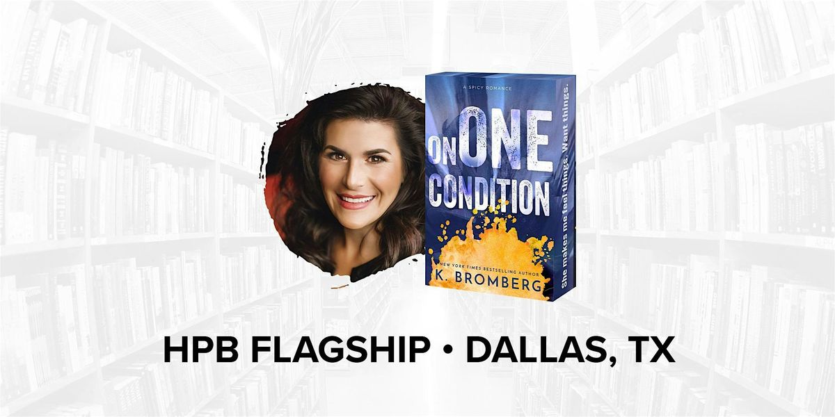 Talk and Book Signing with Bestselling Author K. Bromberg