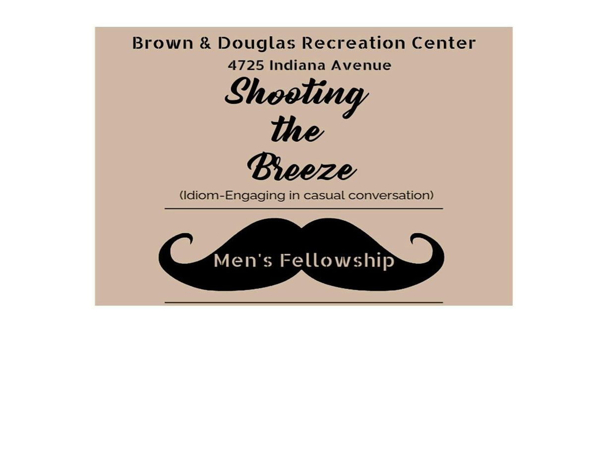 Shooting the Breeze: A Men's Fellowship