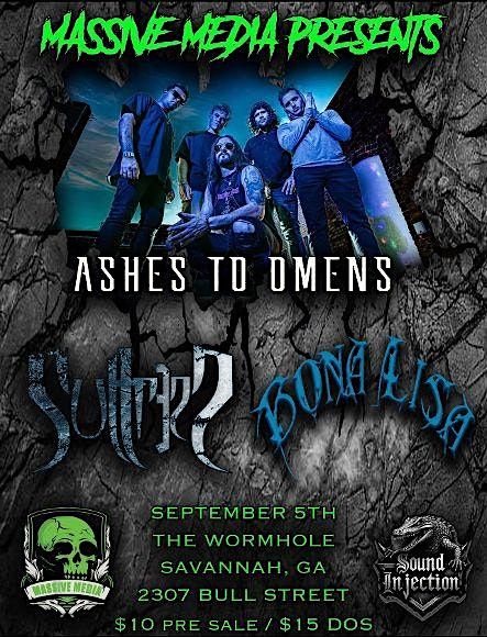 Ashes To Omens at The Wormhole Presented By Massive Media MS