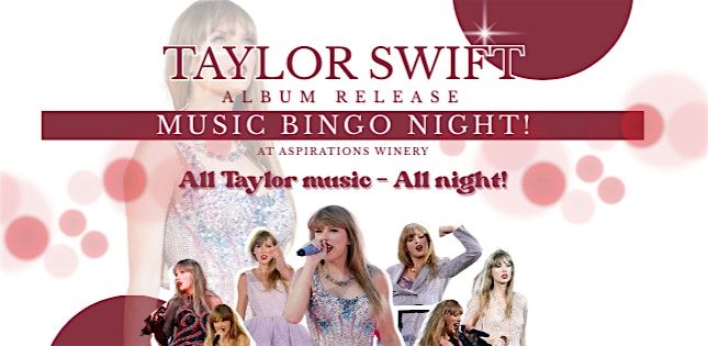 Taylor Swift Themed Music Bingo Night at Aspirations Winery