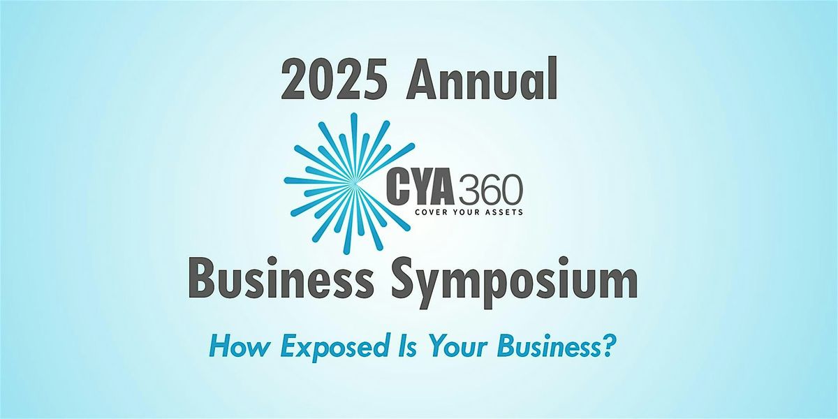 2025 Annual CYA360 Business Symposium