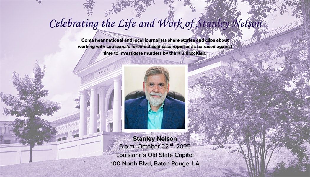Celebrating the Life and Work of Stanley Nelson